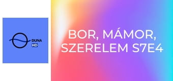 Bor, mámor, szerelem S7E4
