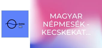 Magyar népmesék - Kecskekatonaság