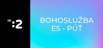 Bohoslužba E5 - Púť k sv. Jurajovi