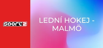 Lední hokej - Malmö - Skelleftea