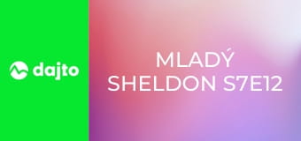 Mladý Sheldon S7E12