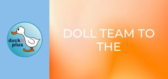 Doll Team to the Rescue