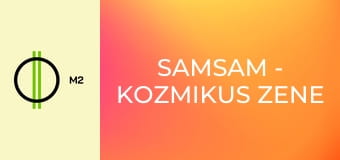 SamSam - Kozmikus zene