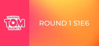Round 1 S1E6