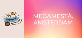 Megamestá. Amsterdam