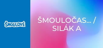 Šmouločasoměr / Silák a šmoulečkové křeslo