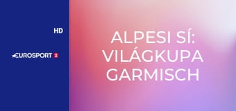 Alpesi sí: Világkupa Garmisch Partenkirchen férfiak - Lesiklás