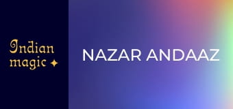 Nazar Andaaz