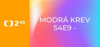 Modrá krev S4E9 - Korffové
