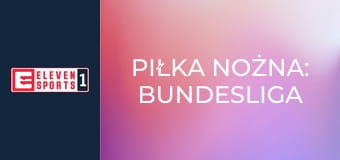 Piłka nożna: Bundesliga