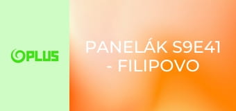 Panelák S9E41 - Filipovo prekvapenie