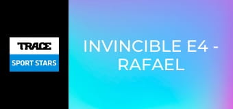 Invincible E4 - Rafael Nadal