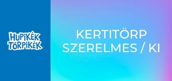 Kertitörp szerelmes / Ki a tolvaj?