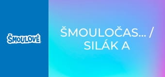 Šmouločasoměr / Silák a šmoulečkové křeslo