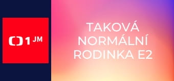 Taková normální rodinka E2 - Před svatbou