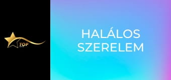 Halálos szerelem