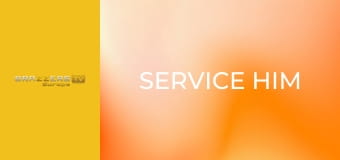 Service Him