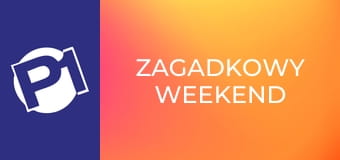 Zagadkowy weekend