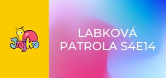 Labková patrola S4E14