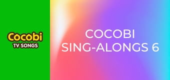 Cocobi Sing-Alongs 6