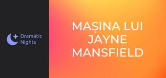 Mașina lui Jayne Mansfield