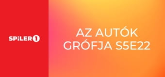 Az autók grófja S5E22 - Igazi Fire fiaskó