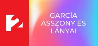 García asszony és lányai E44 - Tisztelni kell a holtakat