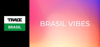 Brasil Vibes