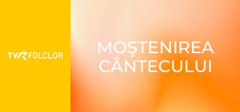 Moştenirea cântecului