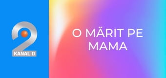 O mărit pe mama soacră! O mărit pe mama soacră!