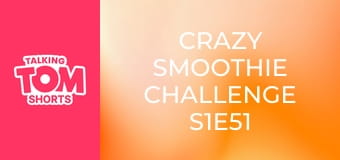 Crazy Smoothie Challenge S1E51 Crazy Smoothie Challenge S1E51
