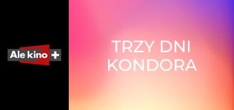 Trzy dni Kondora