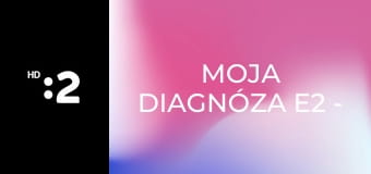 Moja diagnóza E2 - Budúcnosnosť pečeňovej chirurgie tu a teraz