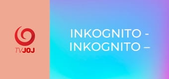 Inkognito - Inkognito – Štefan Martinovič