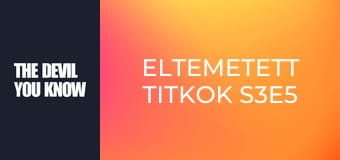Eltemetett titkok S3E5