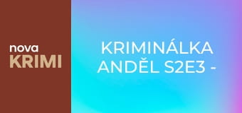 Kriminálka Anděl S2E3 - Legionář