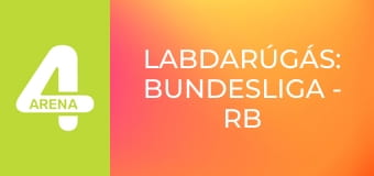 Labdarúgás: Bundesliga - RB Leipzig – Augsburg