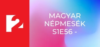 Magyar népmesék S1E56 - Prücsök