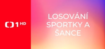 Losování Sportky a Šance