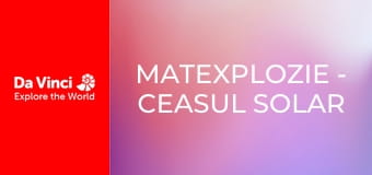 mateXplozie - Ceasul solar