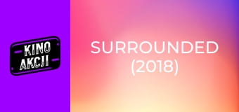 Surrounded (2018)