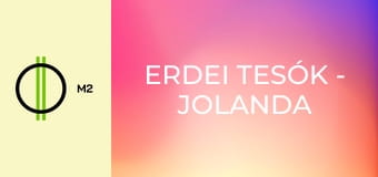 Erdei tesók - Jolanda csemegéje