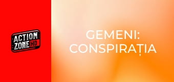 Gemeni: Conspirația
