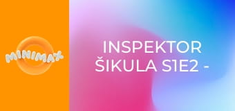 Inspektor Šikula S1E2 - Tyčící se věže/Hrajeme o lidi