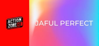 Jaful perfect