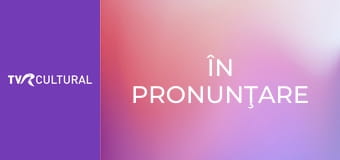 În pronunţare