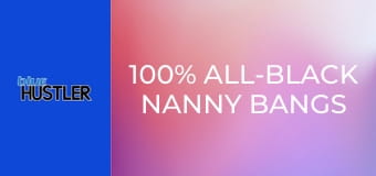 100% All-Black Nanny Bangs