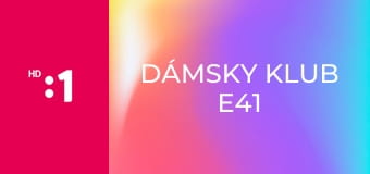 Dámsky klub E41