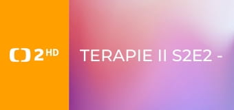 Terapie II S2E2 - Neumannovi – týden první