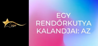 Egy rendőrkutya kalandjai: Az elveszett arany legendája